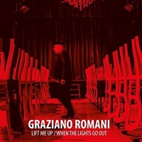 Graziano Romani - Lift Me Up / When the Lights Go Out (Unreleased)